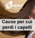 20 cause per cui perdi i capelli