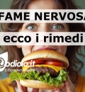 Fame nervosa, rimedi naturali